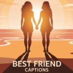 Best Friend Captions