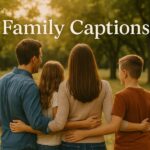 Family Captions & Quotes