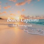 Beach Captions for Instagram