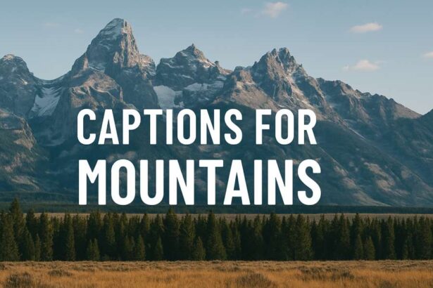 Instagram Captions for mountains